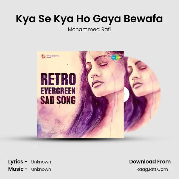 Kya Se Kya Ho Gaya Bewafa Cover
