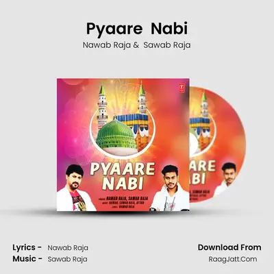 Pyaare  Nabi MP3 Song by Nawab Raja Cover
