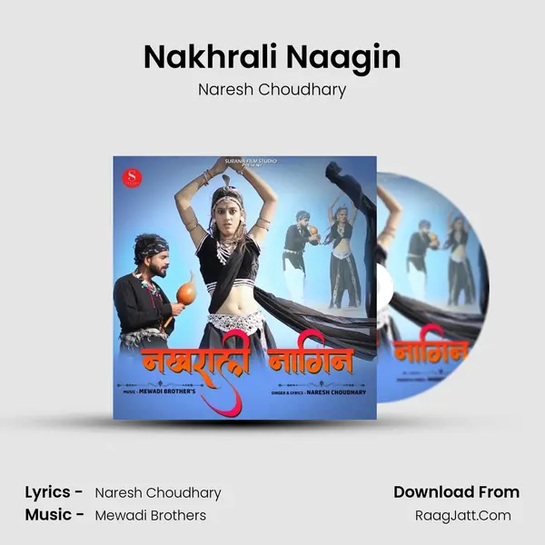 Nakhrali Naagin mp3 song