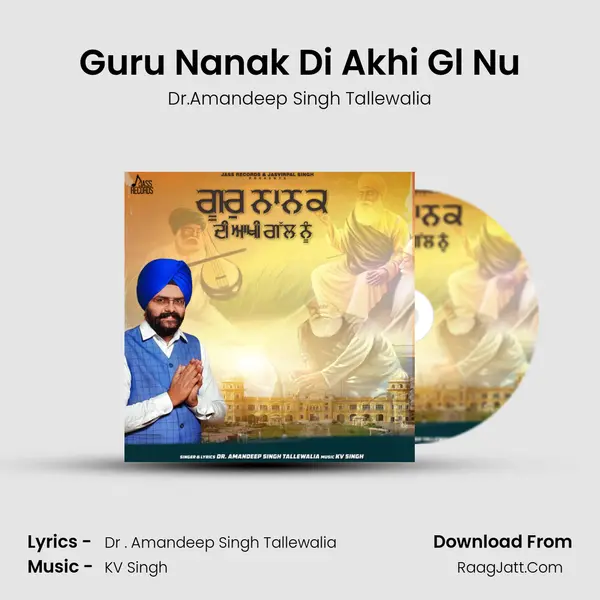 Guru Nanak Di Akhi Gl Nu - Dr.Amandeep Singh Tallewalia