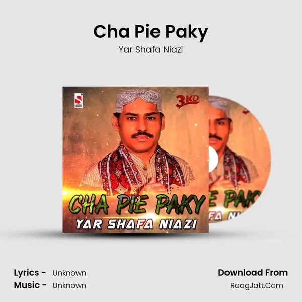Cha Pie Paky - Single - Yar Shafa Niazi