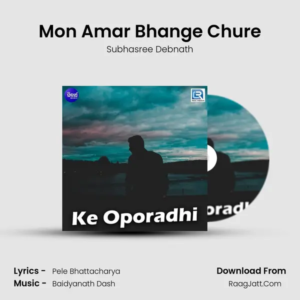 Mon Amar Bhange Chure mp3 song