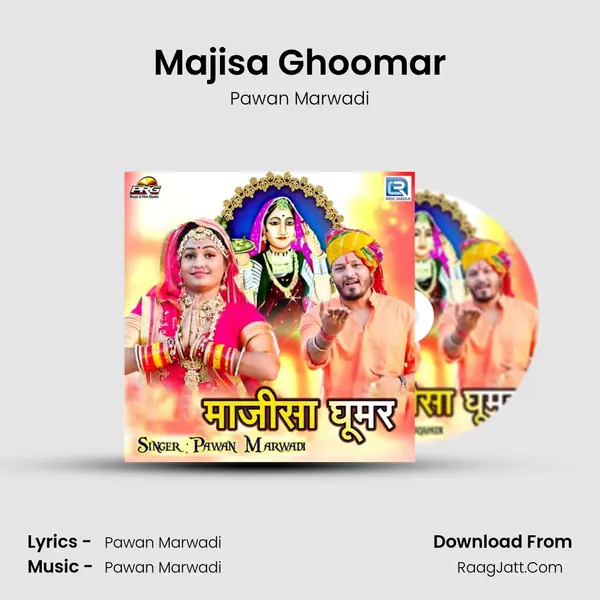 Majisa Ghoomar - Pawan Marwadi
