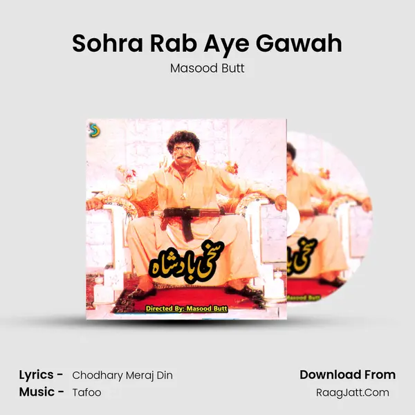 Sohra Rab Aye Gawah MP3 Song by Masood Butt Cover