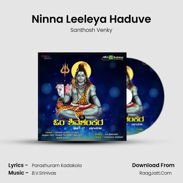 Ninna Leeleya Haduve MP3 Song by Santhosh Venky Cover