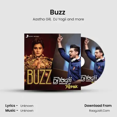 Buzz (DJ Yogii Remix) MP3 Song by Aastha Gill Cover