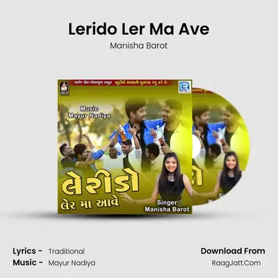 Lerido Ler Ma Ave mp3 song