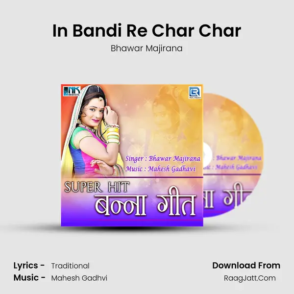 In Bandi Re Char Char MP3 Song by Bhawar Majirana Cover