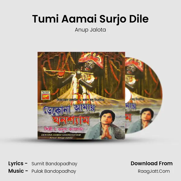 Tumi Aamai Surjo Dile MP3 Song by Anup Jalota Cover
