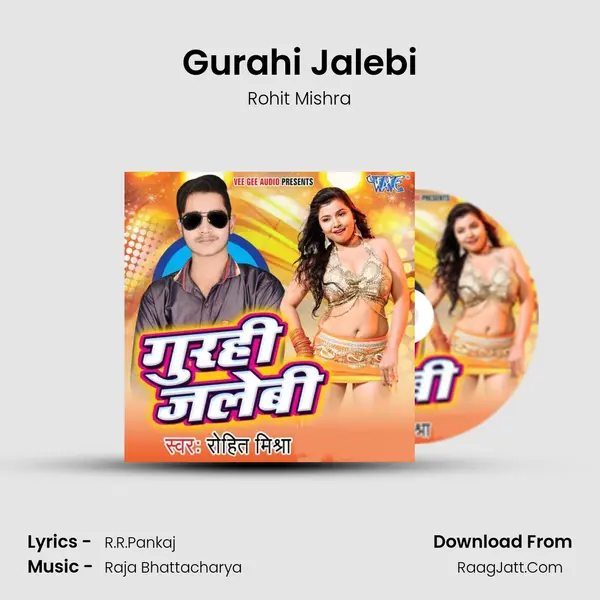 Gurahi Jalebi mp3 song