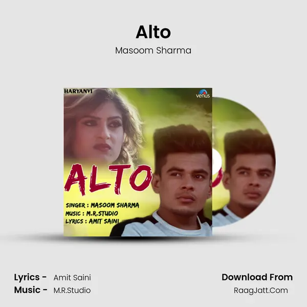 Alto - Masoom Sharma