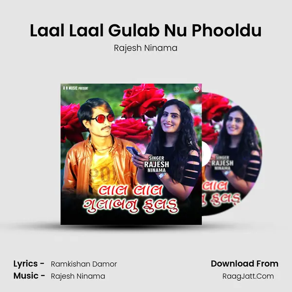 Laal Laal Gulab Nu Phooldu MP3 Song by Rajesh Ninama Cover