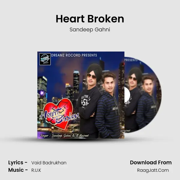 Heart Broken - Sandeep Gahni
