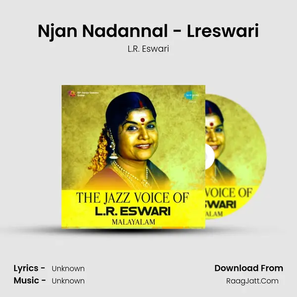 Njan Nadannal - Lreswari MP3 Song by L.R. Eswari Cover