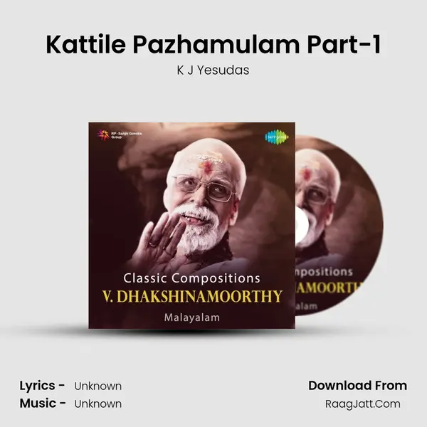 Kattile Pazhamulam Part-1 MP3 Song by K J Yesudas Cover