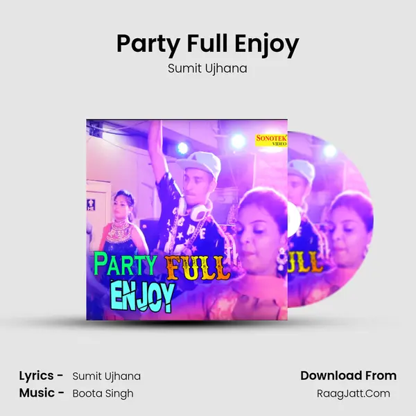Party Full Enjoy MP3 Song by Sumit Ujhana Cover