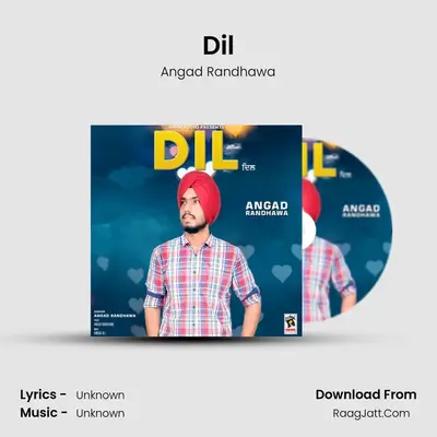 Dil MP3 Song by Angad Randhawa Cover