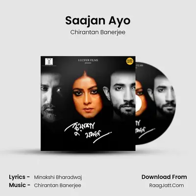 Saajan Ayo MP3 Song by Chirantan Banerjee Cover