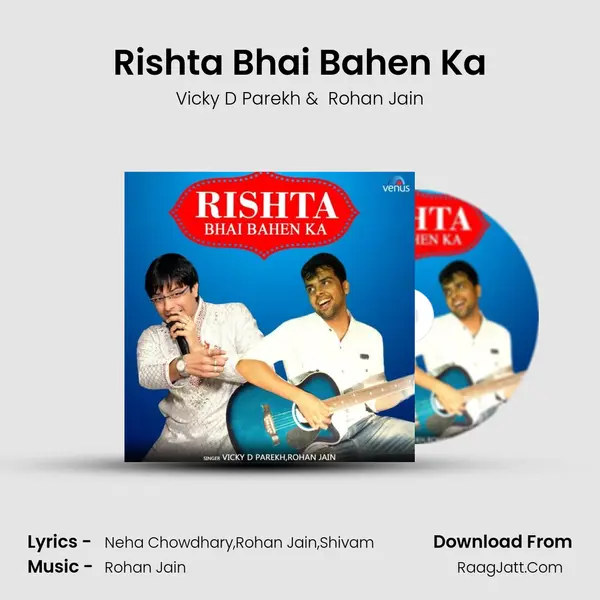 Rishta Bhai Bahen Ka MP3 Song by Vicky D Parekh Cover