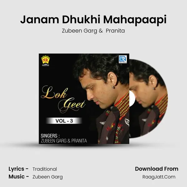 Janam Dhukhi Mahapaapi MP3 Song by Zubeen Garg Cover