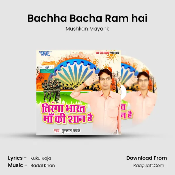Bachha Bacha Ram hai MP3 Song by Mushkan Mayank Cover