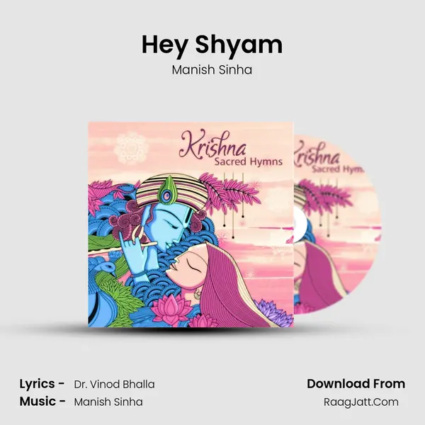 Hey Shyam MP3 Song by Manish Sinha Cover