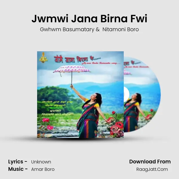 Jwmwi Jana Birna Fwi MP3 Song by Gwhwm Basumatary Cover