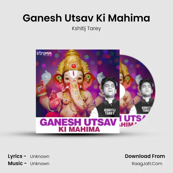 Ganesh Utsav Ki Mahima MP3 Song by Kshitij Tarey Cover