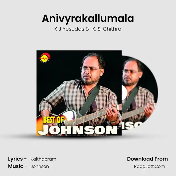 Anivyrakallumala MP3 Song by K J Yesudas Cover