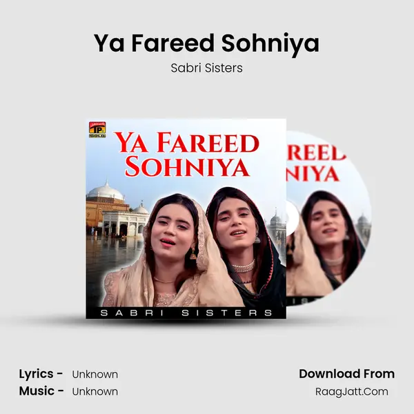 Ya Fareed Sohniya MP3 Song by Sabri Sisters Cover