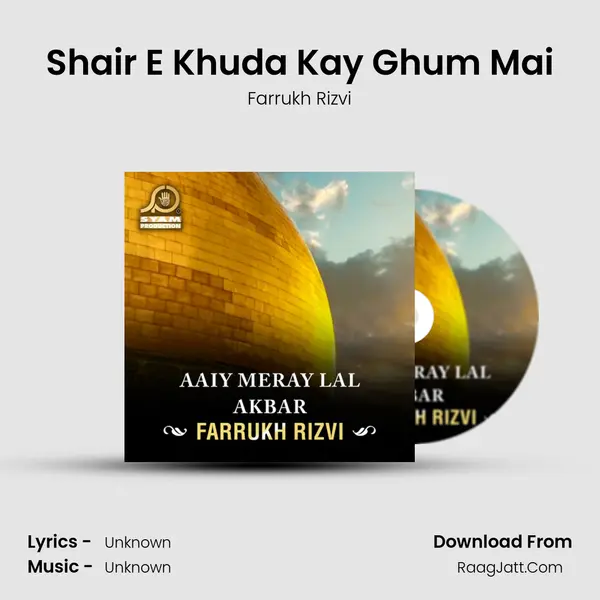 Shair E Khuda Kay Ghum Mai MP3 Song by Farrukh Rizvi Cover