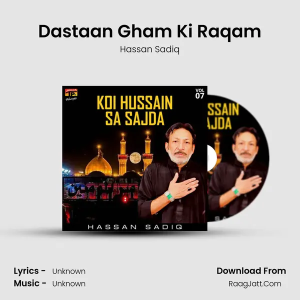 Dastaan Gham Ki Raqam MP3 Song by Hassan Sadiq Cover