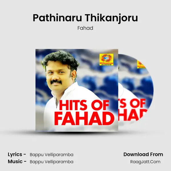 Pathinaru Thikanjoru MP3 Song by Fahad Cover