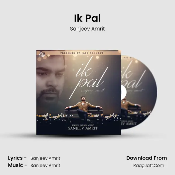 Ik Pal - Sanjeev Amrit
