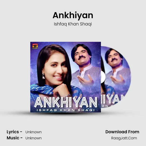 Ankhiyan - Single - Ishfaq Khan Shaqi