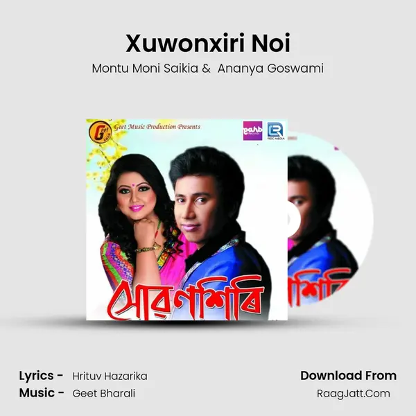 Xuwonxiri Noi - Montu Moni Saikia