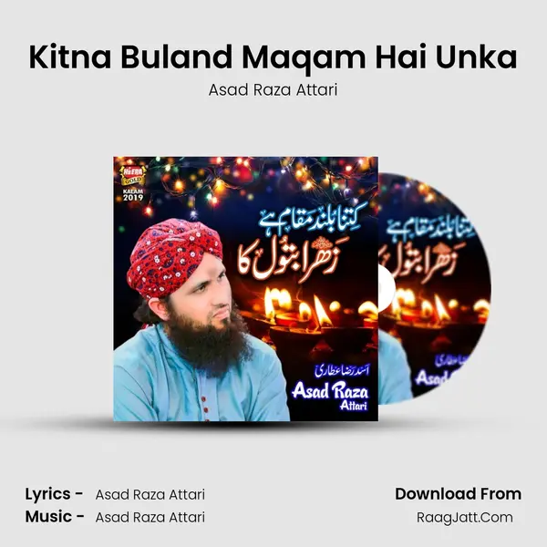 Kitna Buland Maqam Hai Unka MP3 Song by Asad Raza Attari Cover
