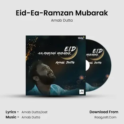 Eid-Ea-Ramzan Mubarak MP3 Song by Arnab Dutta Cover