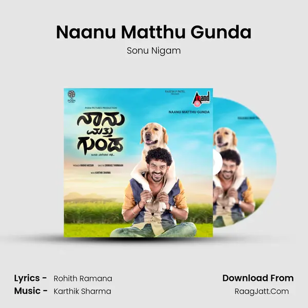Naanu Matthu Gunda MP3 Song by Sonu Nigam Cover
