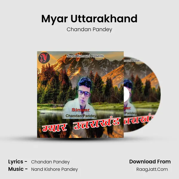 Myar Uttarakhand MP3 Song by Chandan Pandey Cover