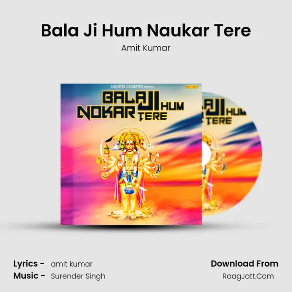Bala Ji Hum Naukar Tere MP3 Song by Amit Kumar Cover