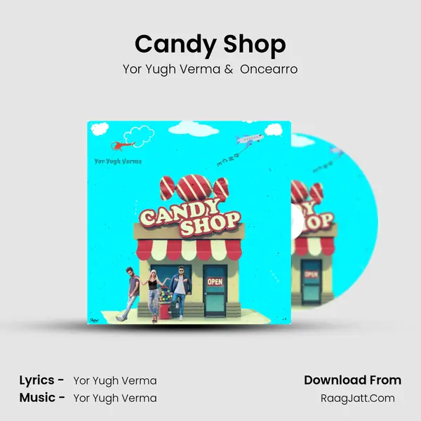 Candy Shop MP3 Song by Yor Yugh Verma Cover