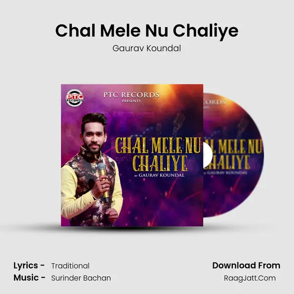 Chal Mele Nu Chaliye - Gaurav Koundal
