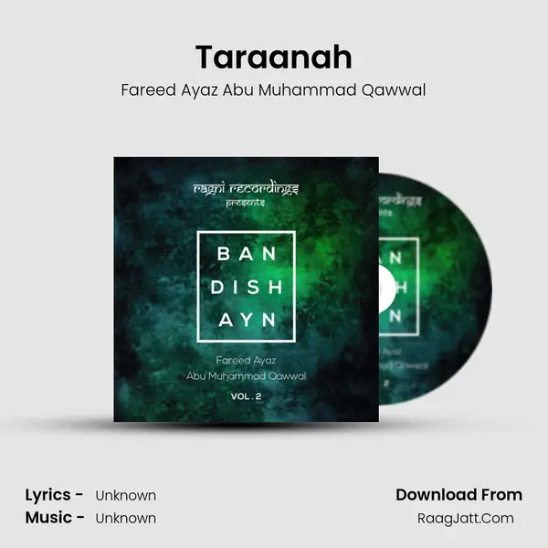 Taraanah MP3 Song by Fareed Ayaz Abu Muhammad Qawwal Cover