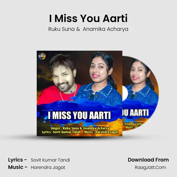 I Miss You Aarti mp3 song