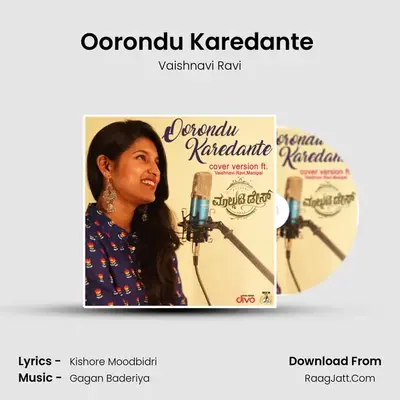 Oorondu Karedante (Cover) mp3 song