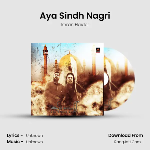 Aya Sindh Nagri - Imran Haider