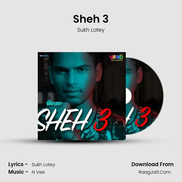 Sheh 3 MP3 Song by Sukh Lotey Cover
