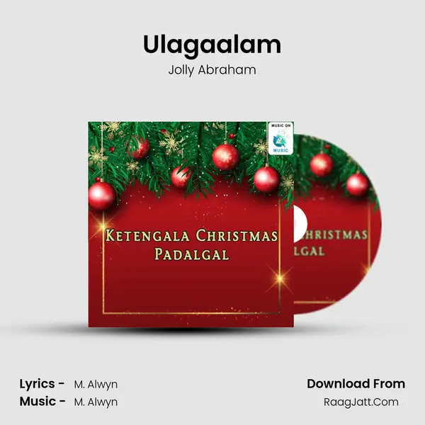 Ulagaalam MP3 Song by Jolly Abraham Cover