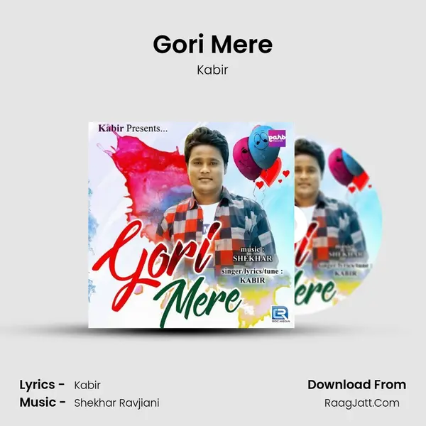 Gori Mere - Kabir